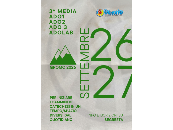 CAMMINI DI CATECHESI 3^ MEDIA E ADO 26-27